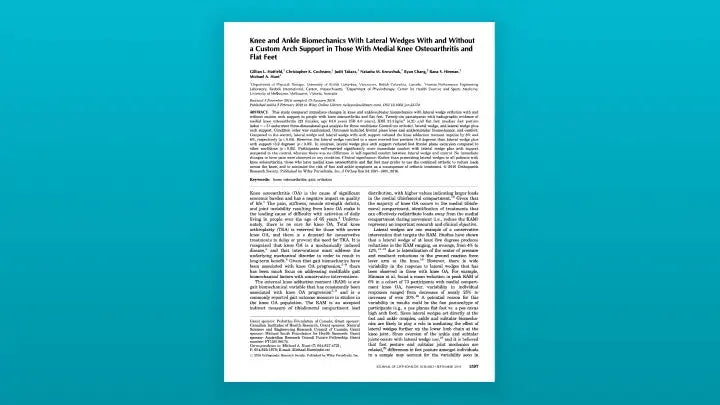Use of Supportive Lateral Wedges Not Enough for Significant Knee Offloading HumanCo Movement Inc.